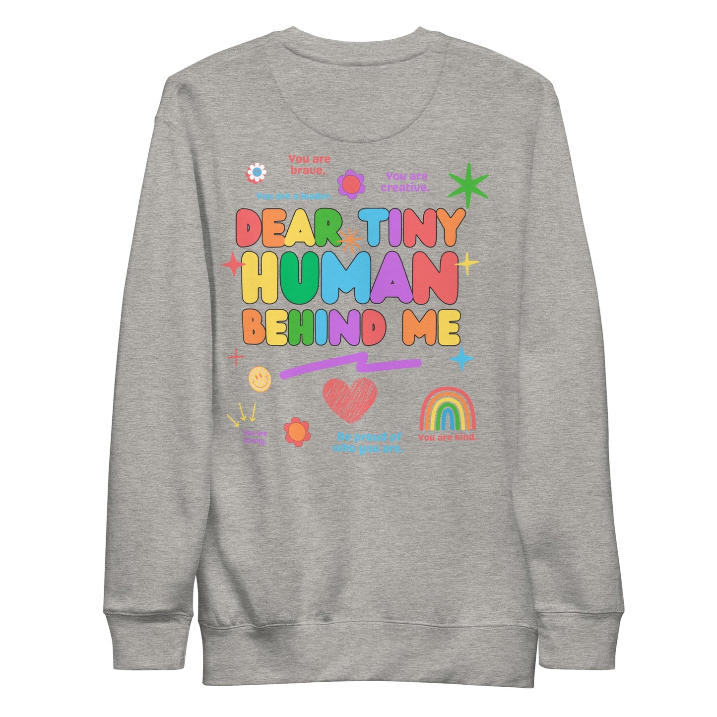 Dear Tiny Human Crewneck Sweatshirt