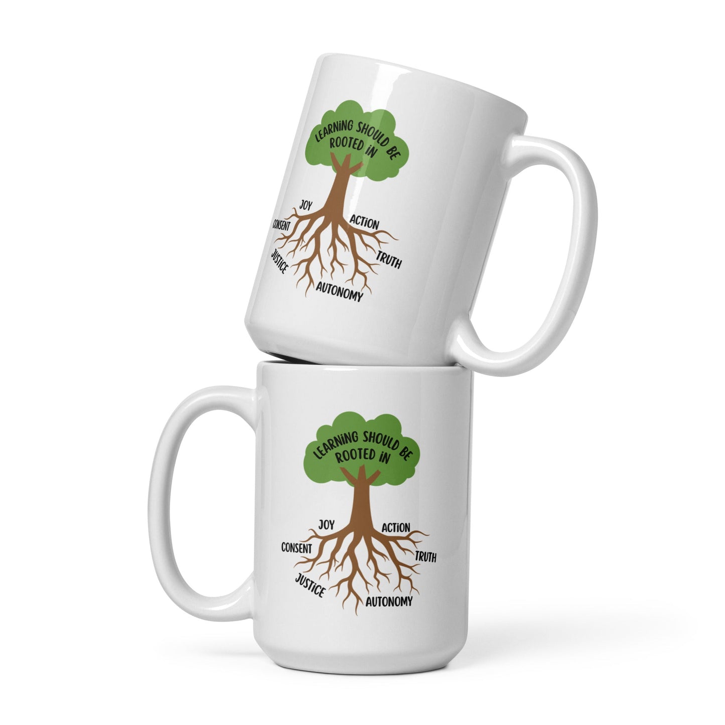 Learning Should Be Rooted Mug