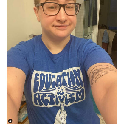 Education Is Activism Classic Tee