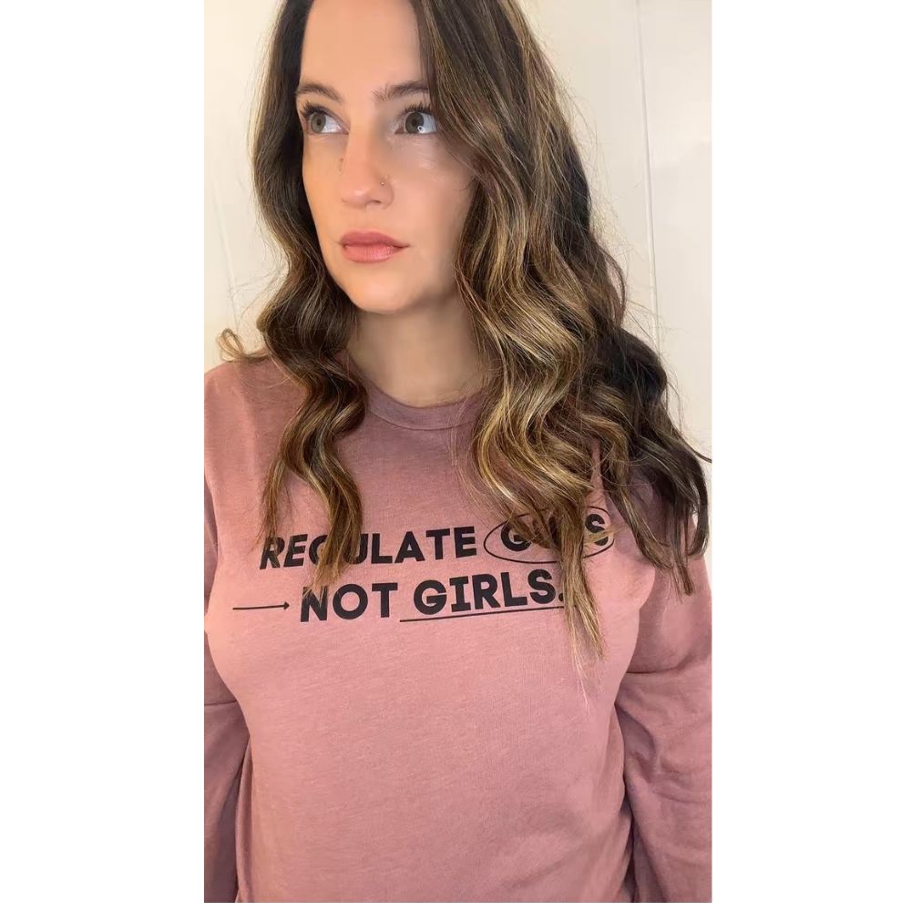 Regulate Guns Not Girls Classic Long Sleeve