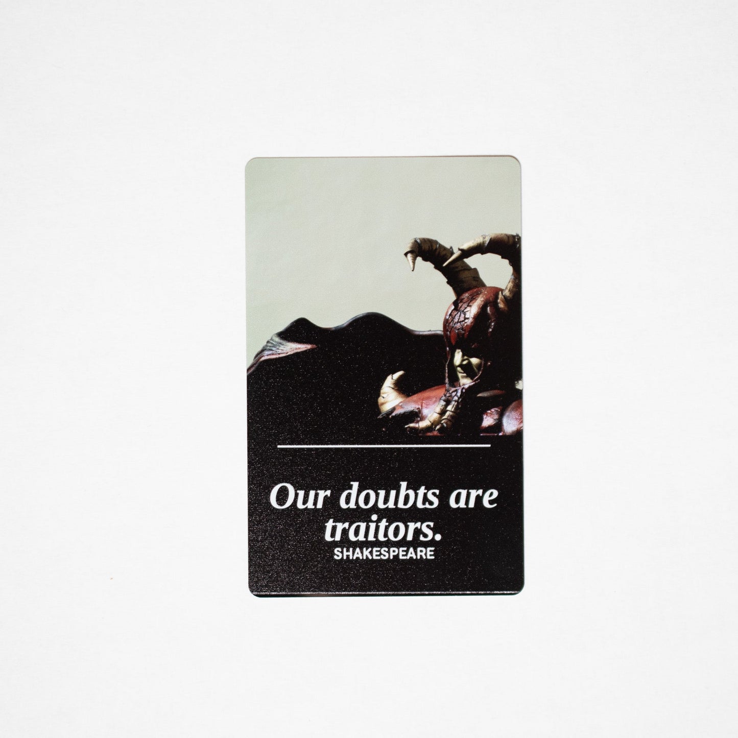 Metal Bookmark, "Our Doubts" (Shakespeare)