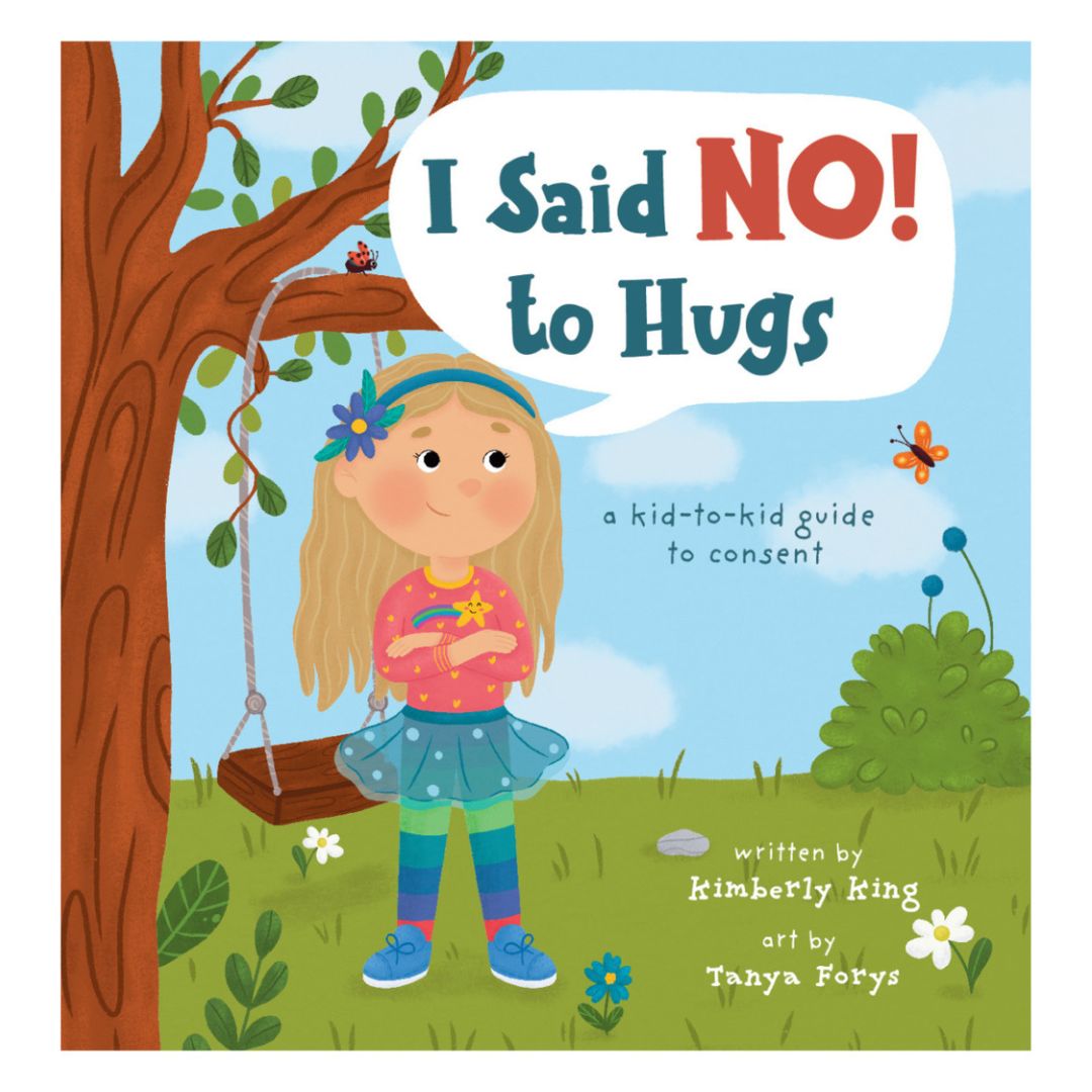 I Said No to Hugs Book