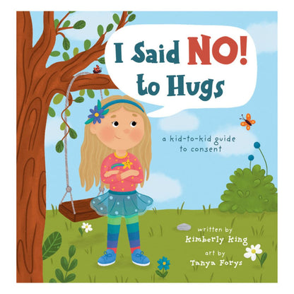 I Said No to Hugs Book