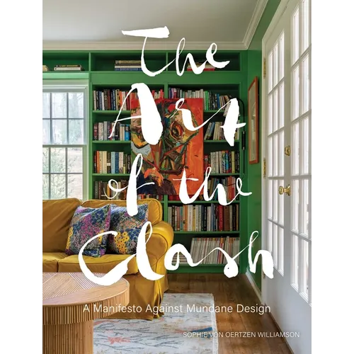 The Art of the Clash: A Manifesto Against Mundane Design