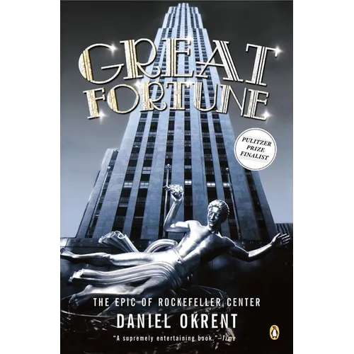 Great Fortune: The Epic of Rockefeller Center