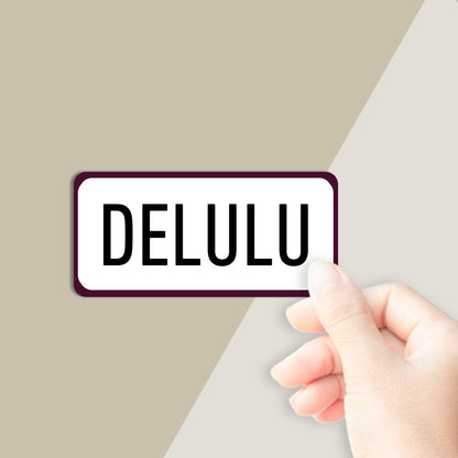 Delulu Positive Mindset Vinyl Sticker