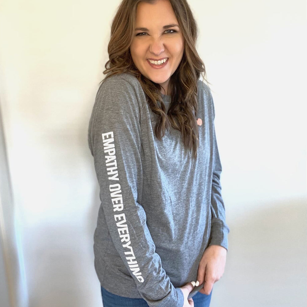 Empathy Over Everything Classic Long Sleeve
