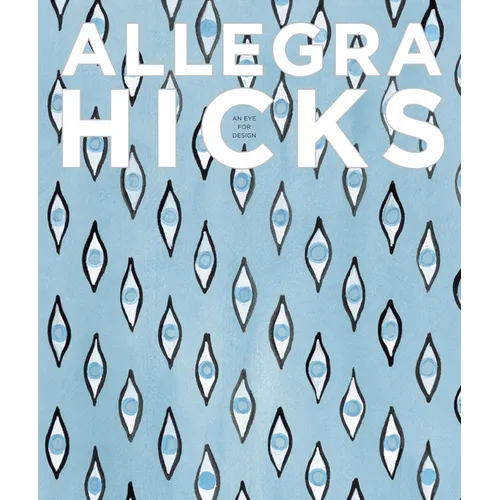 Allegra Hicks: An Eye for Design
