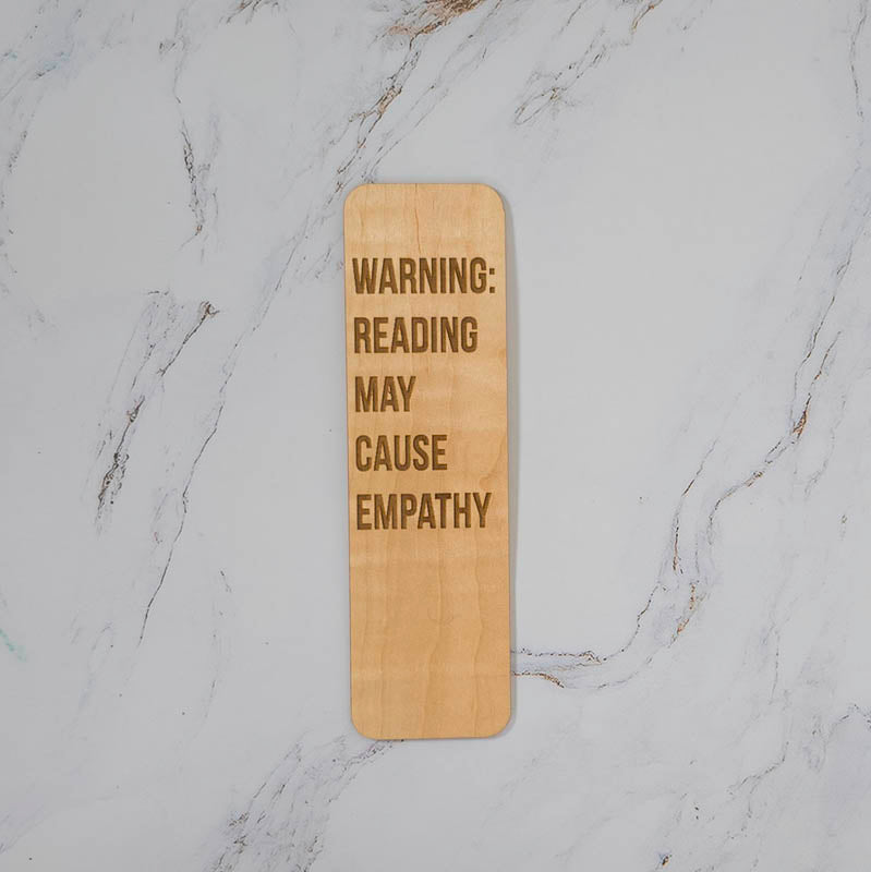 Wooden Bookmark | Reading Causes Empathy