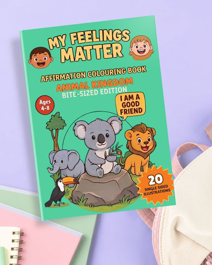 "My Feelings Matter!" Animal Kingdom Bite-Sized Colouring Book