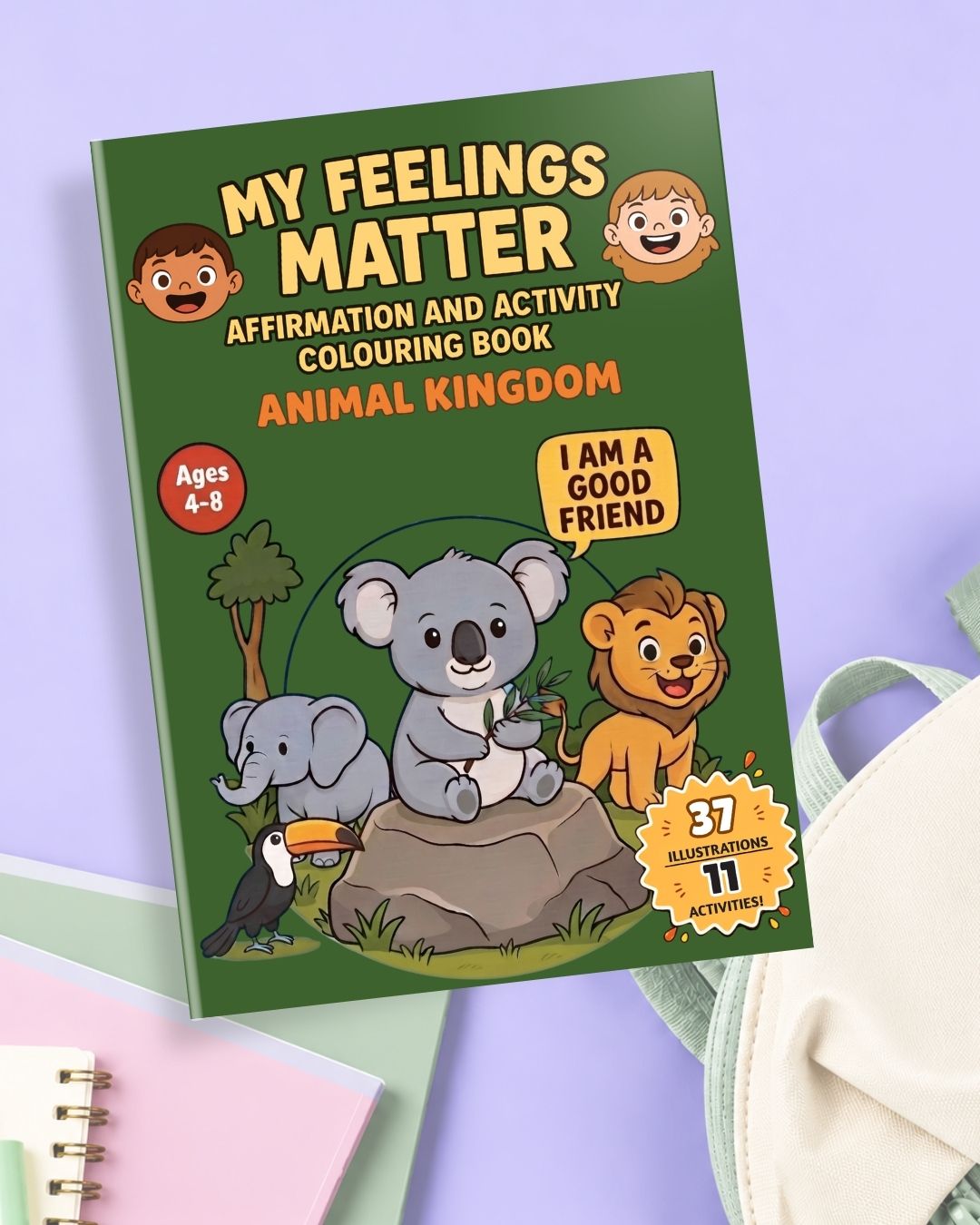"My Feelings Matter!" Animal Kingdom Edition – Affirmation and Activity Colouring Book