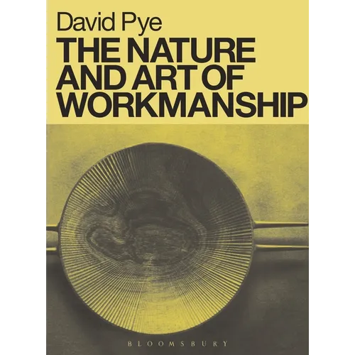 The Nature and Art of Workmanship
