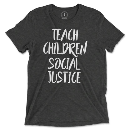 Teach Children Social Justice Classic Tee