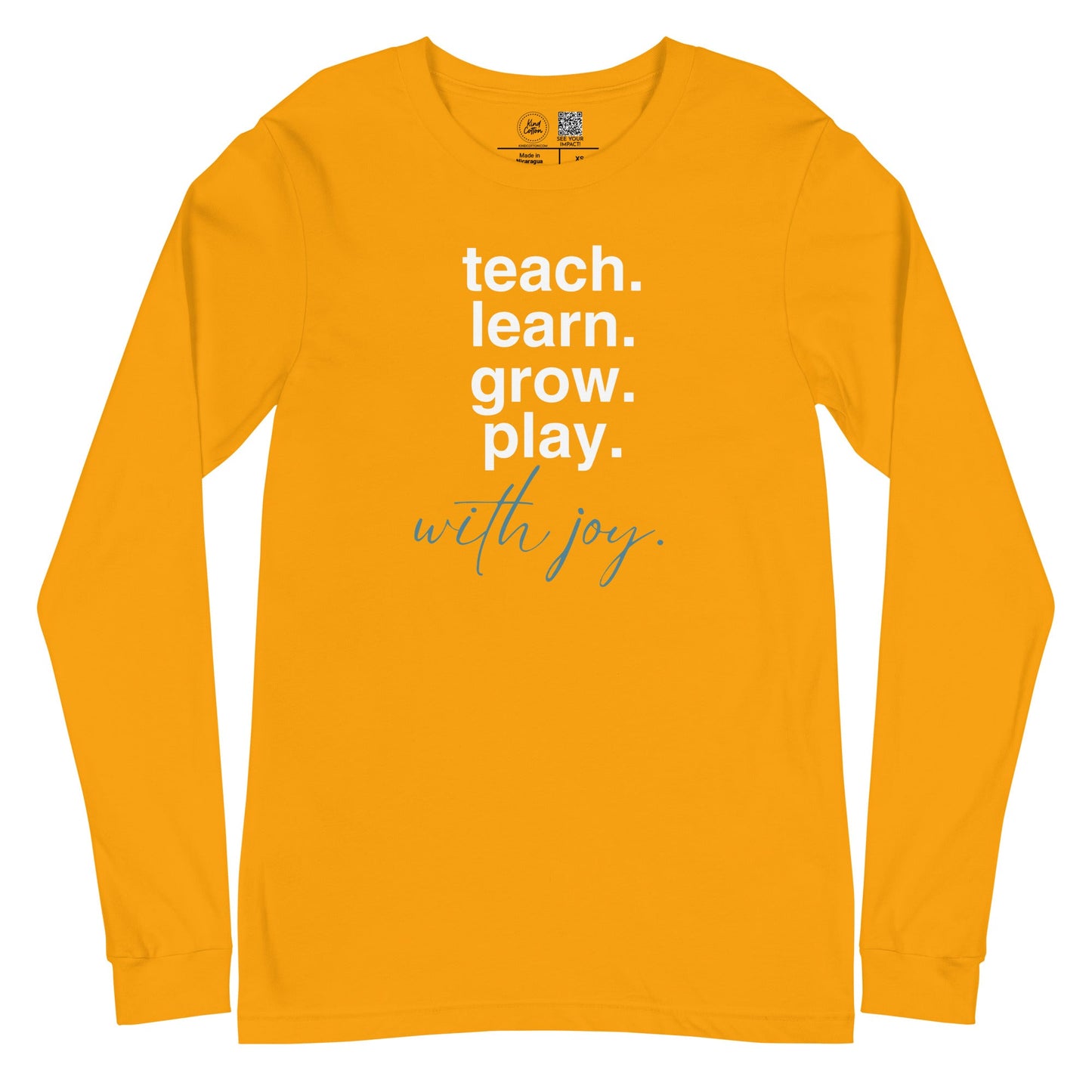 Teach Learn Grow Play Classic Long Sleeve