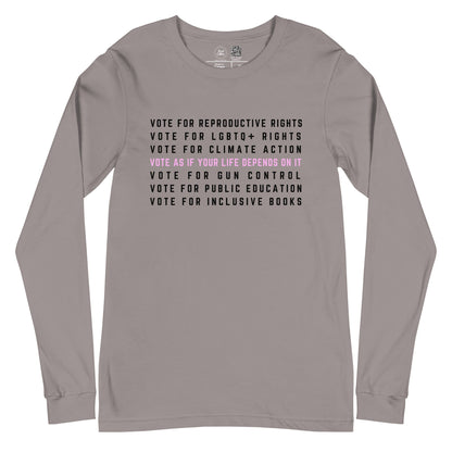 Vote as if Classic Long Sleeve