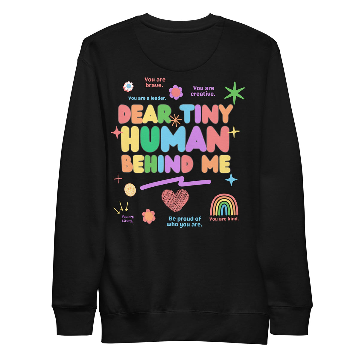 Dear Tiny Human Crewneck Sweatshirt