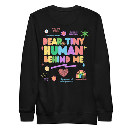 Dear Tiny Human Crewneck Sweatshirt