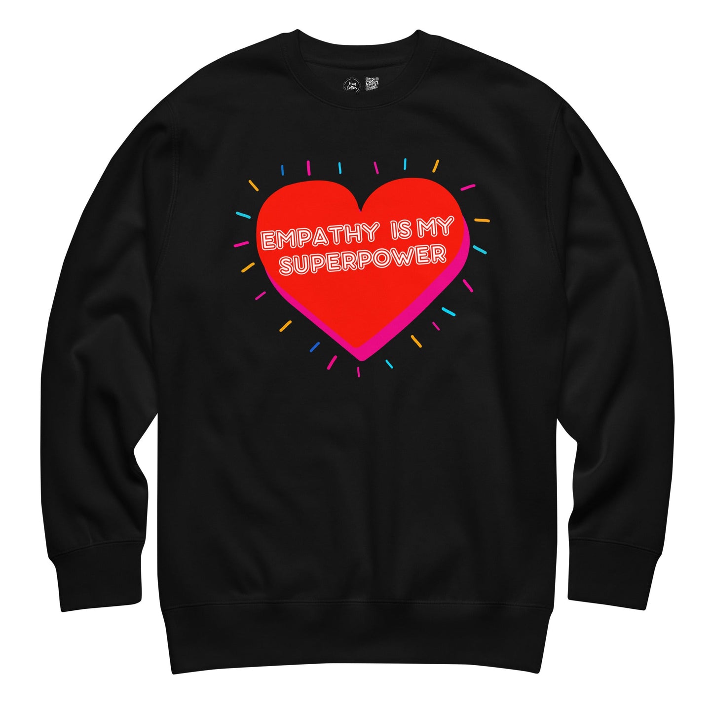 Empathy Is My Superpower Crewneck Sweatshirt