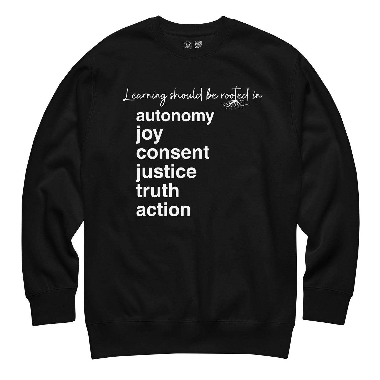 Learning Should Be Rooted Crewneck Sweatshirt