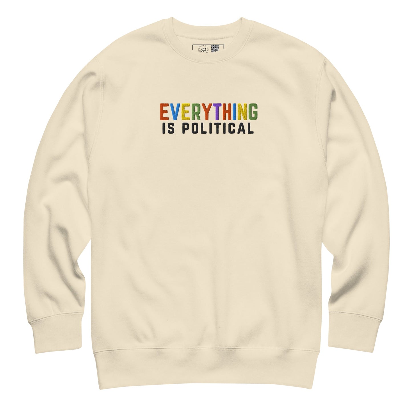 Everything Is Political Embroidered Crewneck Sweatshirt