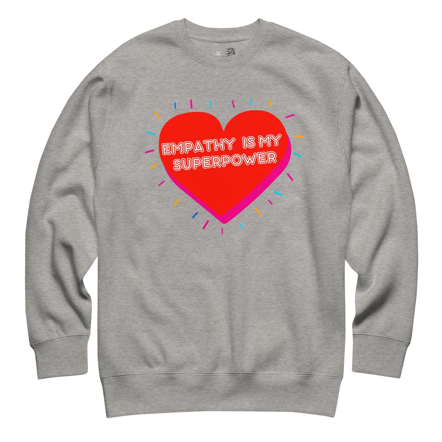 Empathy Is My Superpower Crewneck Sweatshirt