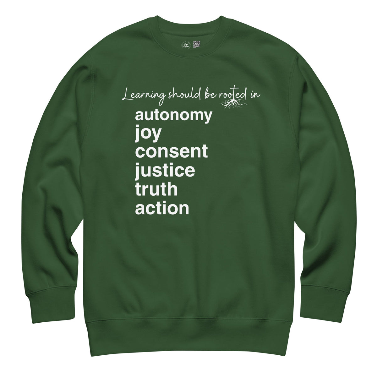 Learning Should Be Rooted Crewneck Sweatshirt