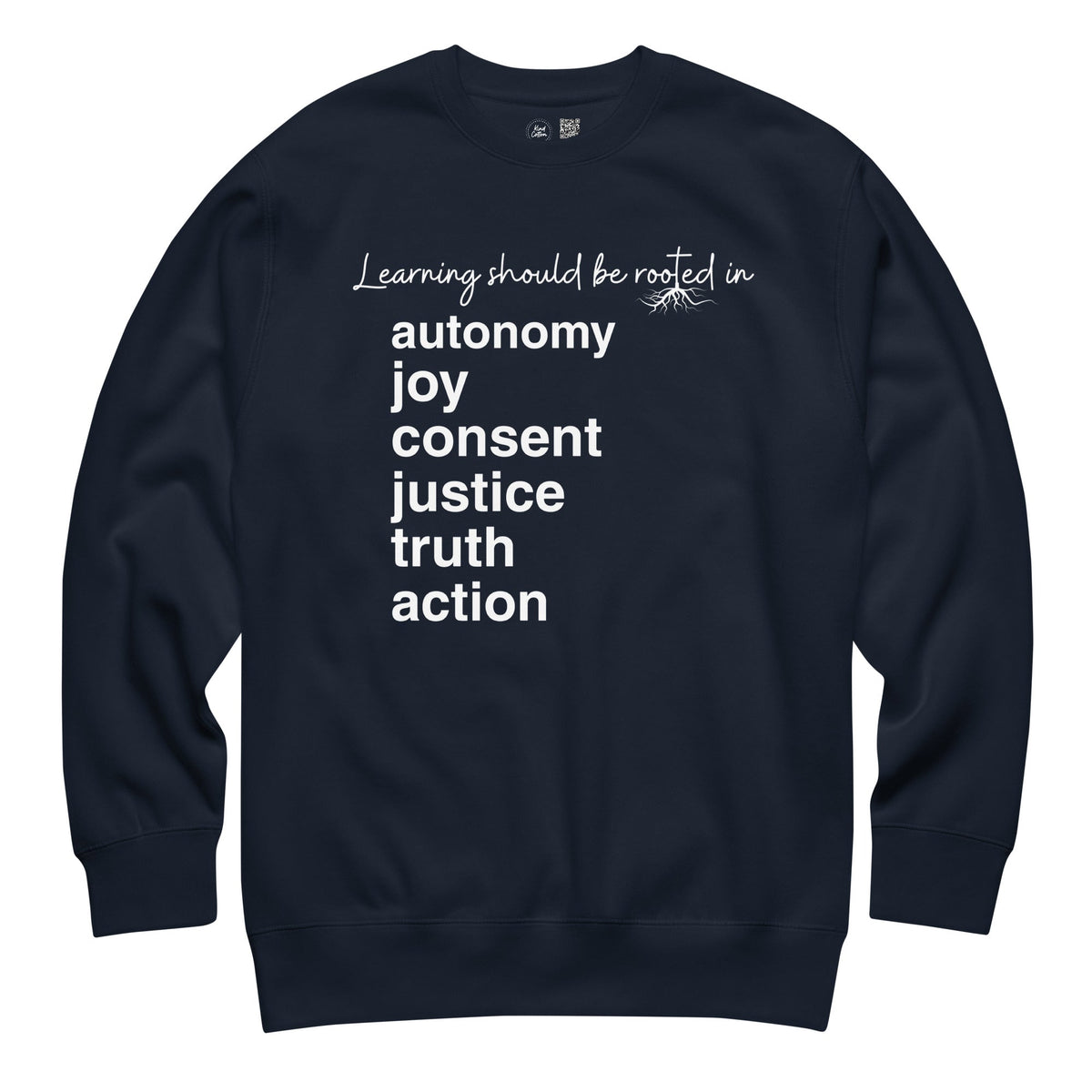 Learning Should Be Rooted Crewneck Sweatshirt