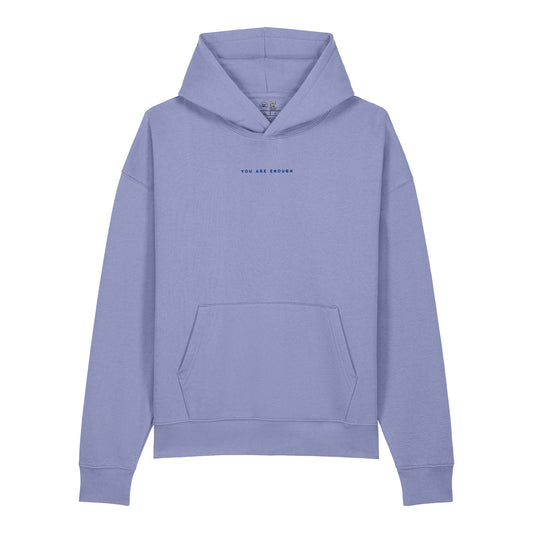 You Are Enough Embroidered Organic Hoodie