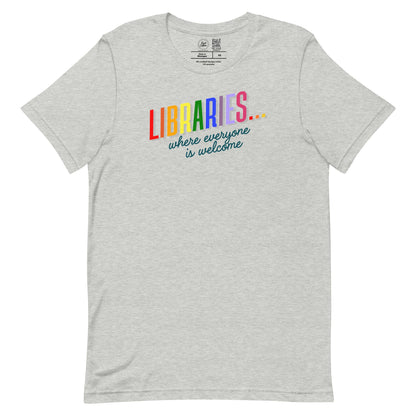Where Everyone Is Welcome Classic Tee