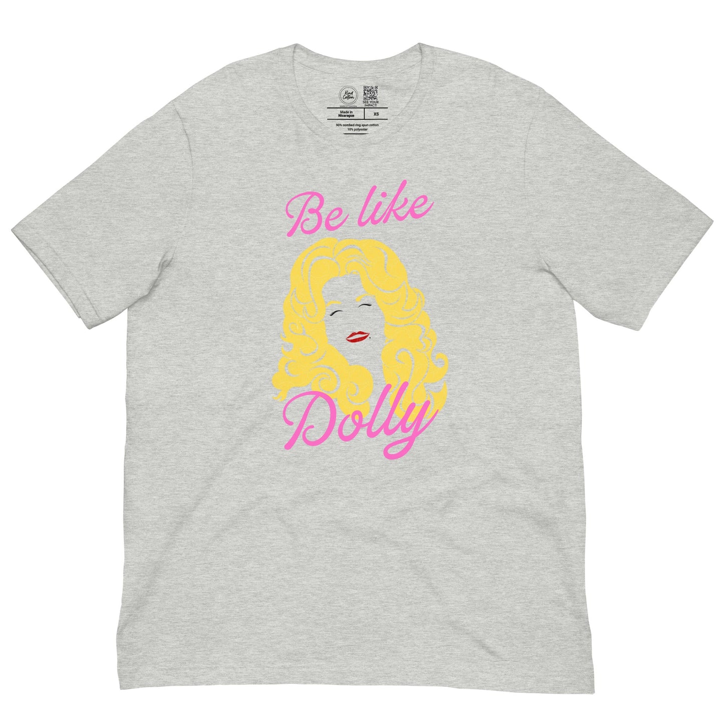 Be Like Dolly Classic Tee