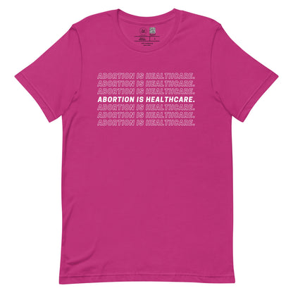 Abortion Is Healthcare Classic Tee