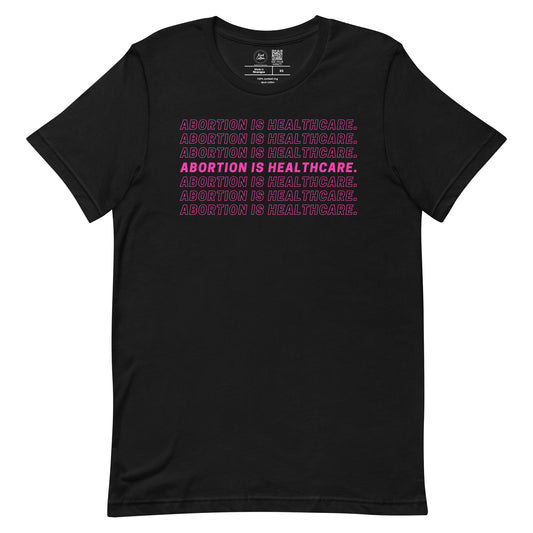Abortion Is Healthcare Classic Tee