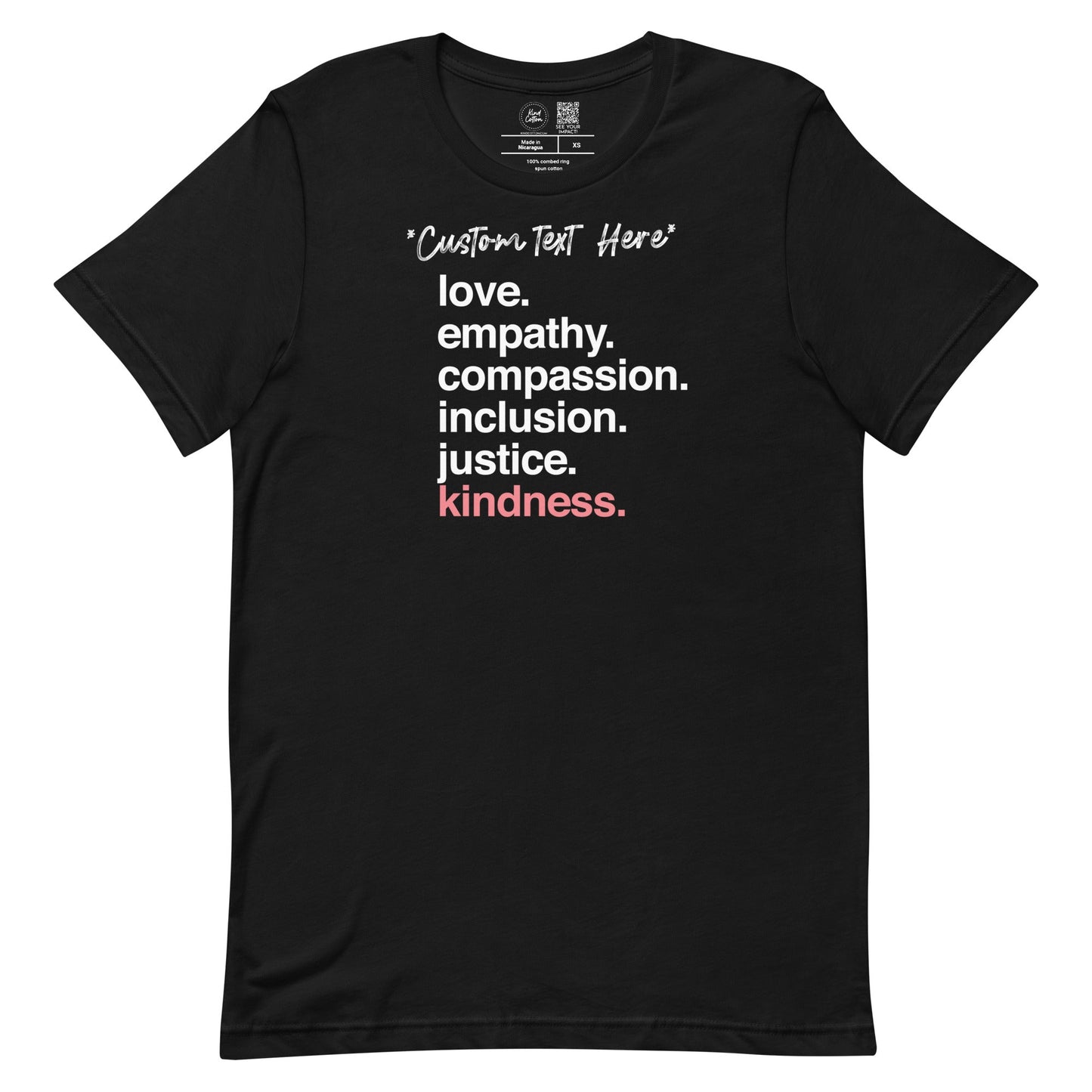 *Customizable* 'Kindness Is' Classic Tee