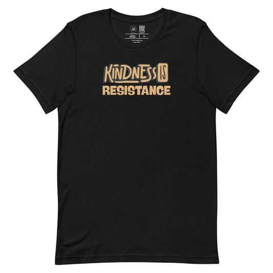 Kindness Is Resistance Classic Tee