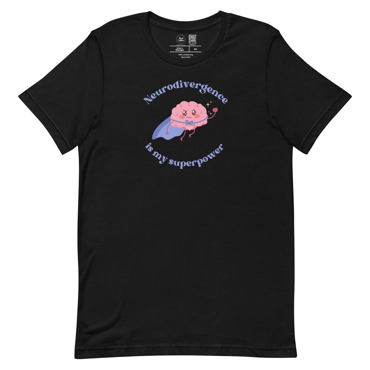 Neurodivergence Is My Superpower Classic Tee