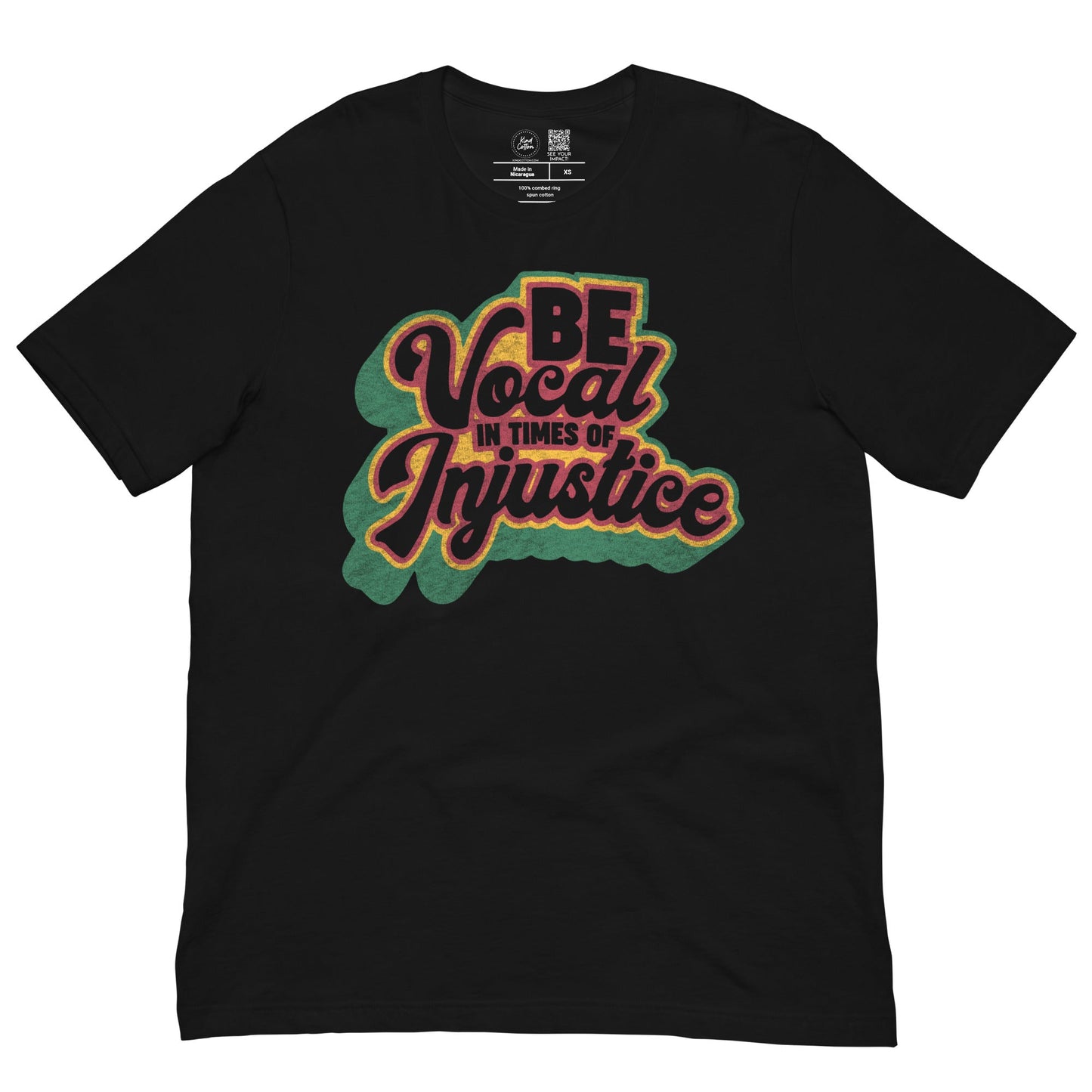 Be Vocal in Times of Injustice Classic Tee