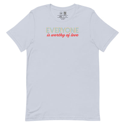 Everyone Is Worthy of Love Classic Tee