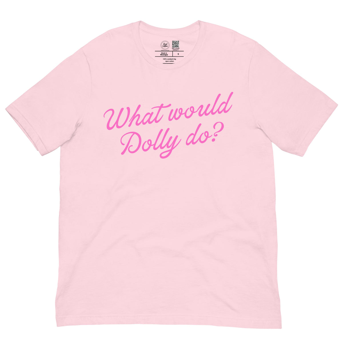 What Would Dolly Do Classic Tee