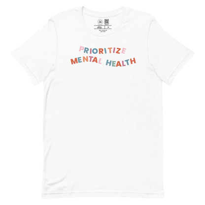 Prioritize Mental Health Classic Tee