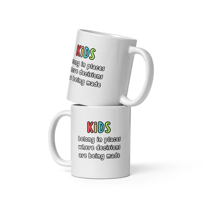Kids Belong Mug
