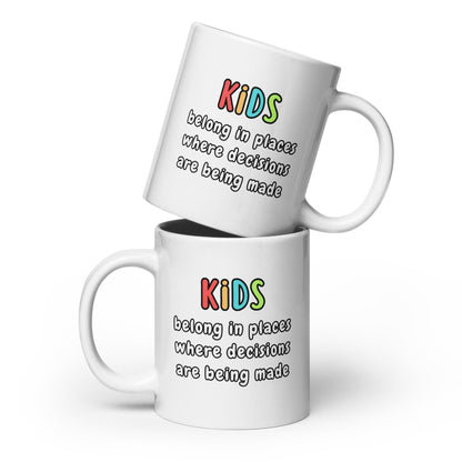 Kids Belong Mug