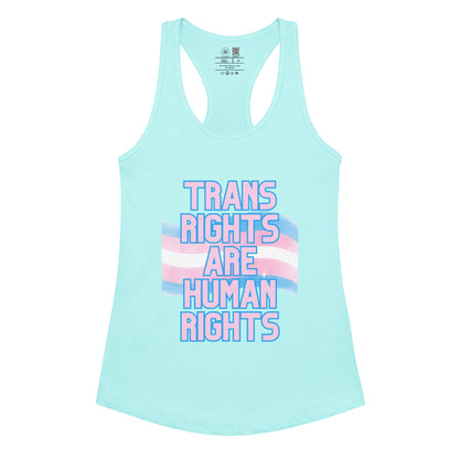 Trans Rights Are Human Rights Racerback