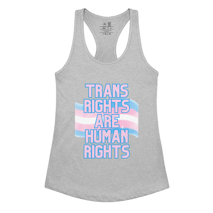 Trans Rights Are Human Rights Racerback