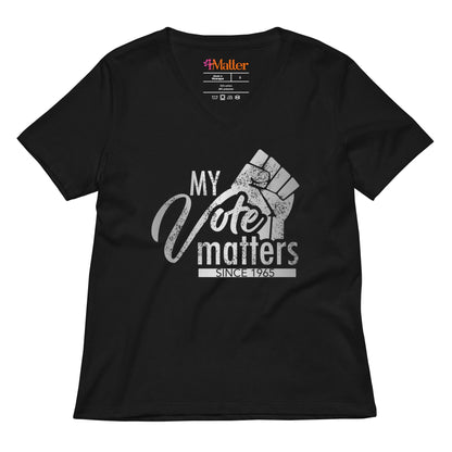 My Vote Matters Women's Relaxed V-Neck Tee
