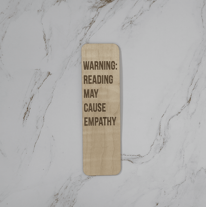 Wooden Bookmark | Reading Causes Empathy