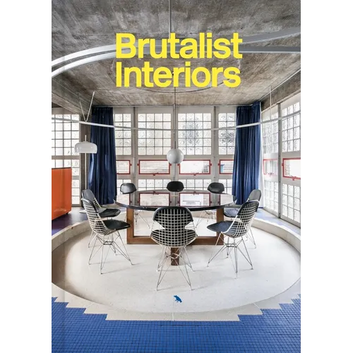 Brutalist Interiors